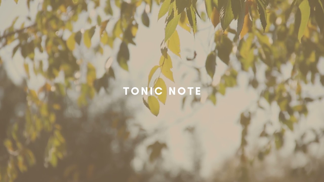 Tonic Note