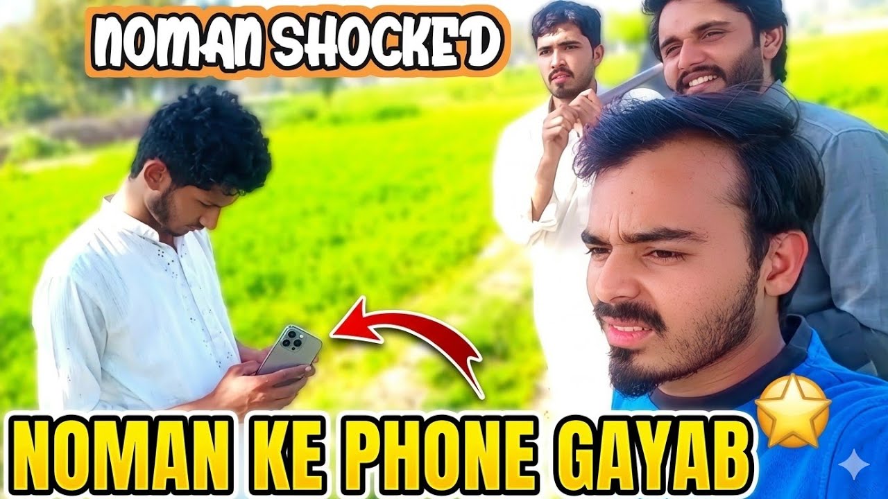 Noman Ke Dono Phone Gayab 😱 | Prank Gone Wrong | Real Reaction ( Day 08 )