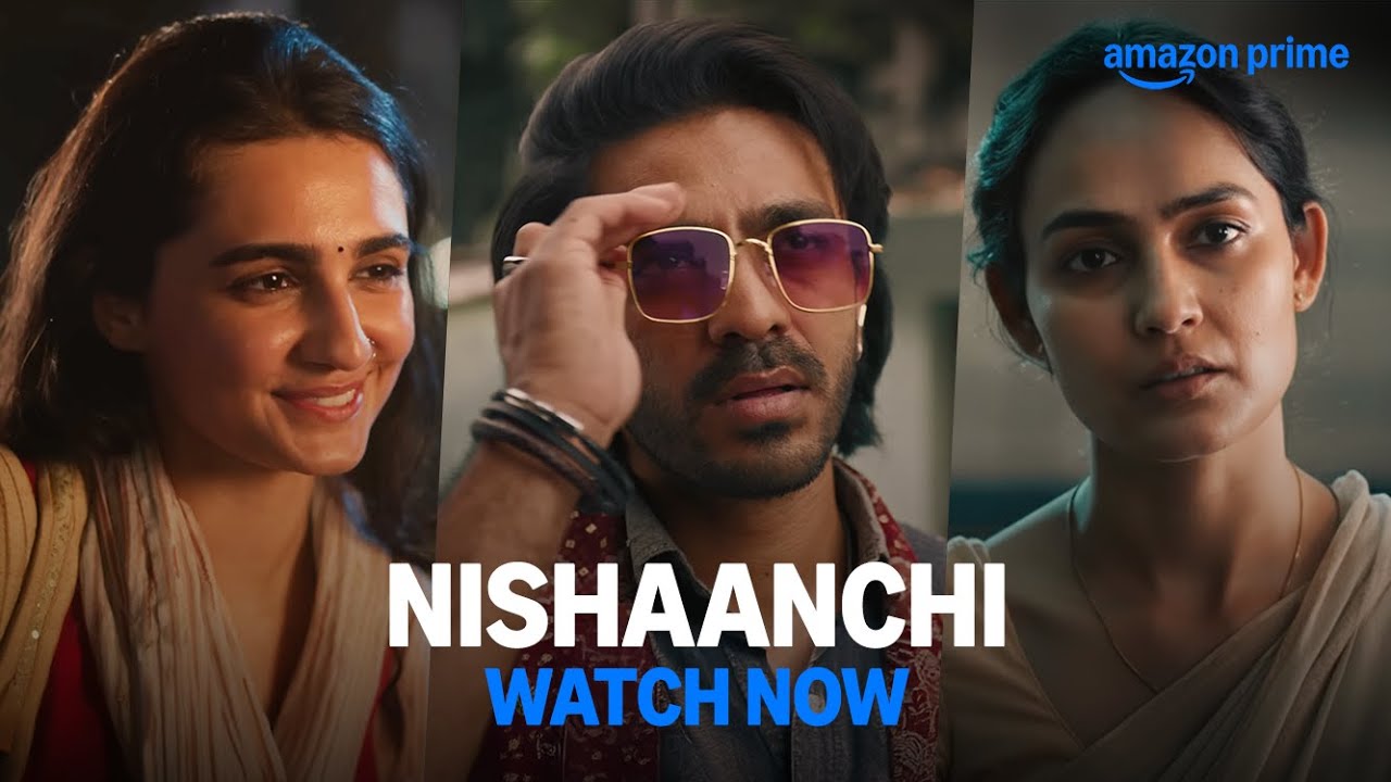 Nishaanchi - Watch Now | Aaishvary Thackeray, Vedika Pinto, Monika Panwar | Prime Video India