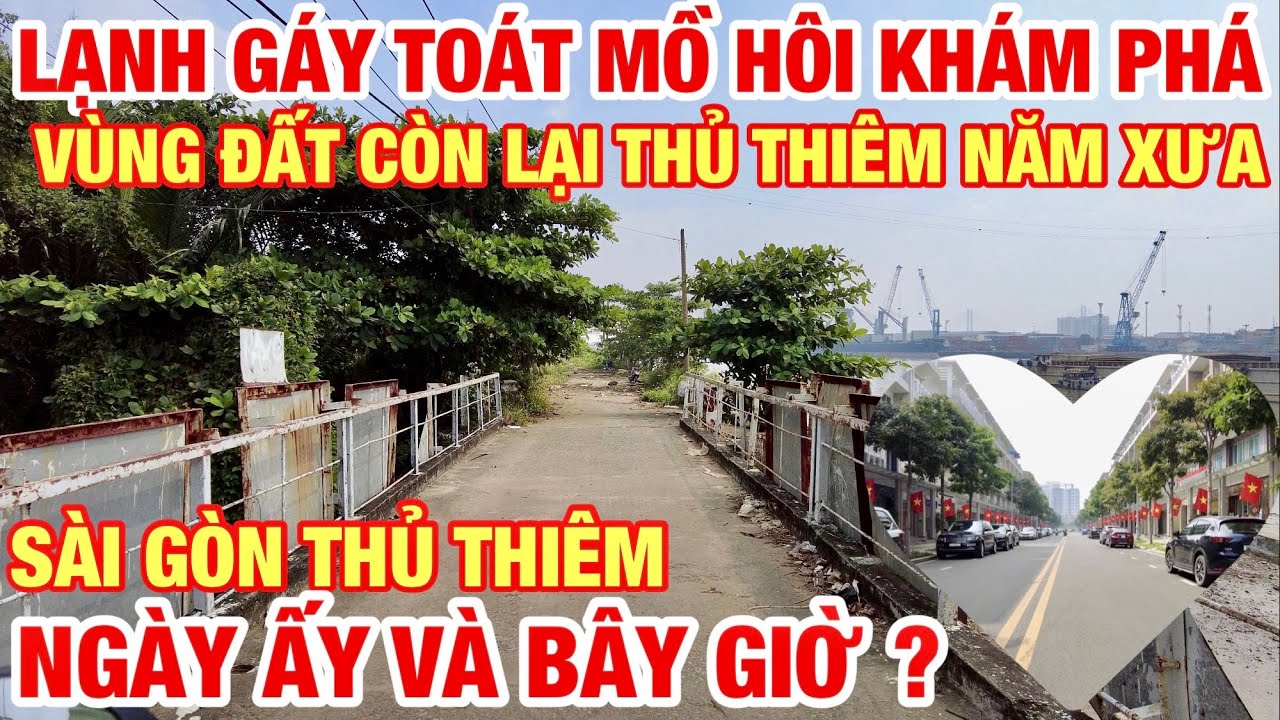 BẤT NGỜ PHÁT HIỆN VÙNG ĐẤT CÒN LẠI THỦ THIÊM NĂM XƯA | NGỠ NGÀNG XÓM TRIỆU ĐÔ HÔM NAY I