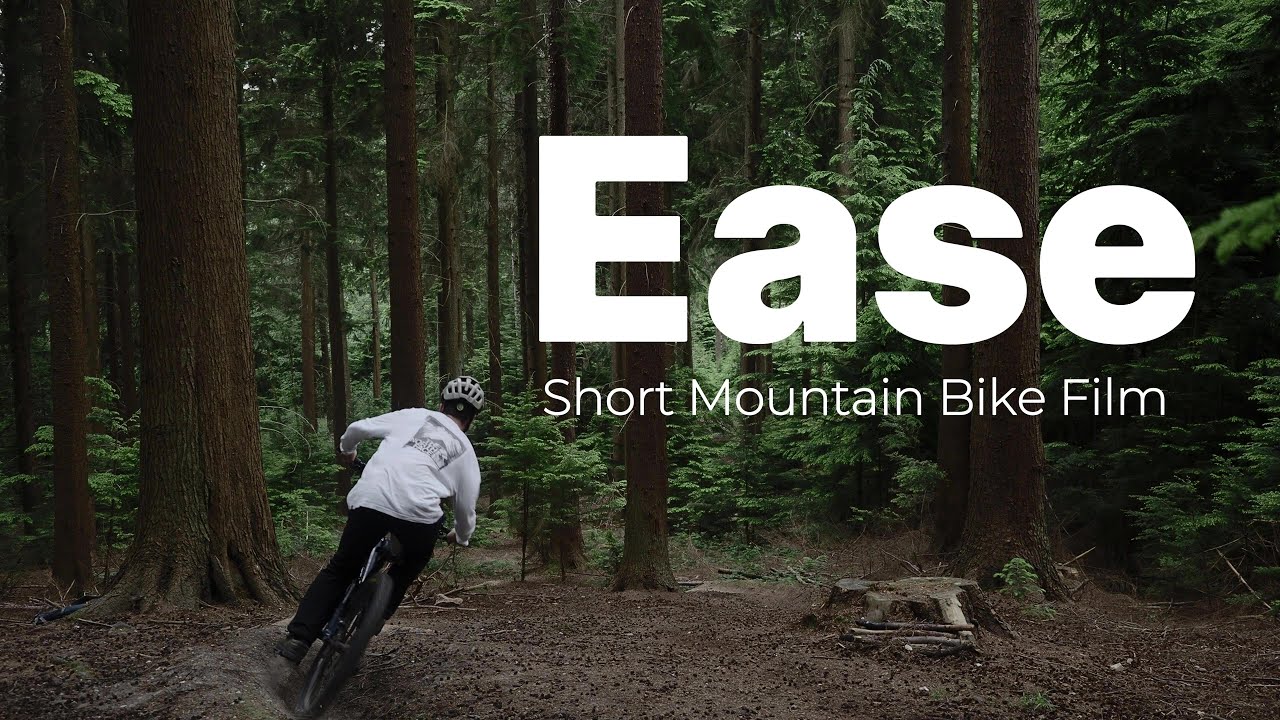 Ease - A Short Mountain Bike Film