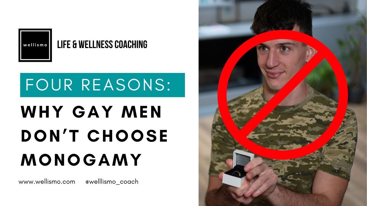 Four Reasons Why Gay Men Don’t Choose Monogamy