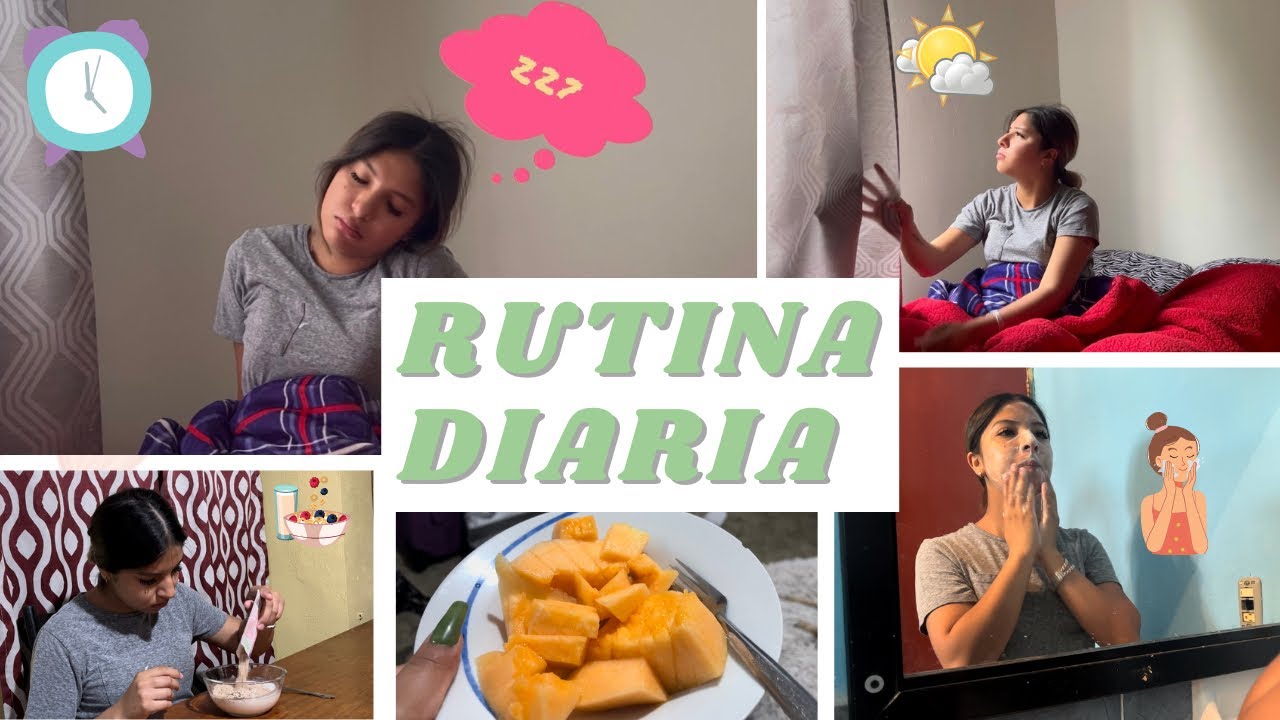 Rutina diaria / Melany