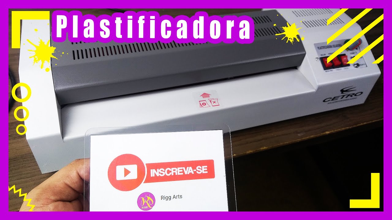 Como PLASTIFICAR com Polaseal na PLASTIFICADORA - #RiggArts