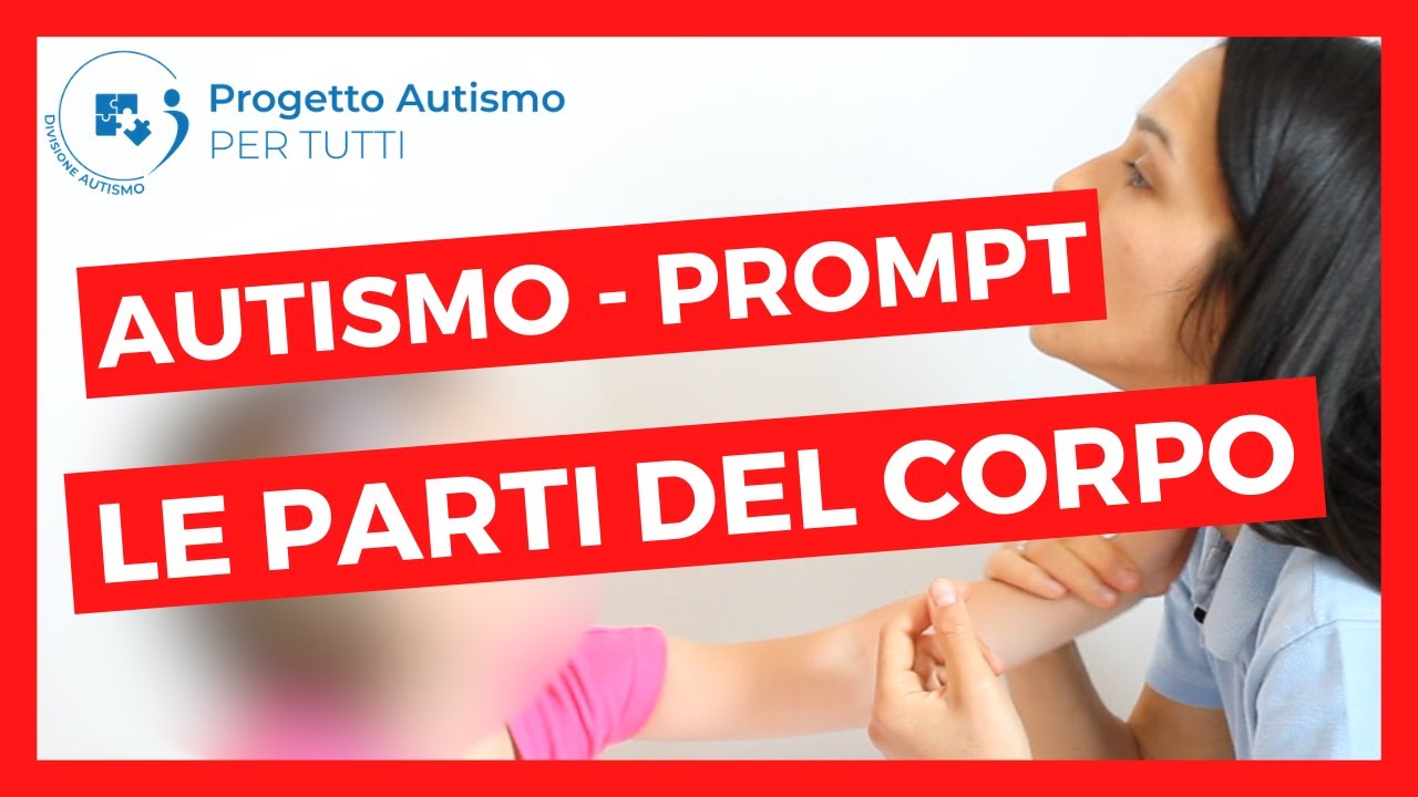 C.2.2 | Attività per l’autismo: insegnare le parti del corpo con gli aiuti