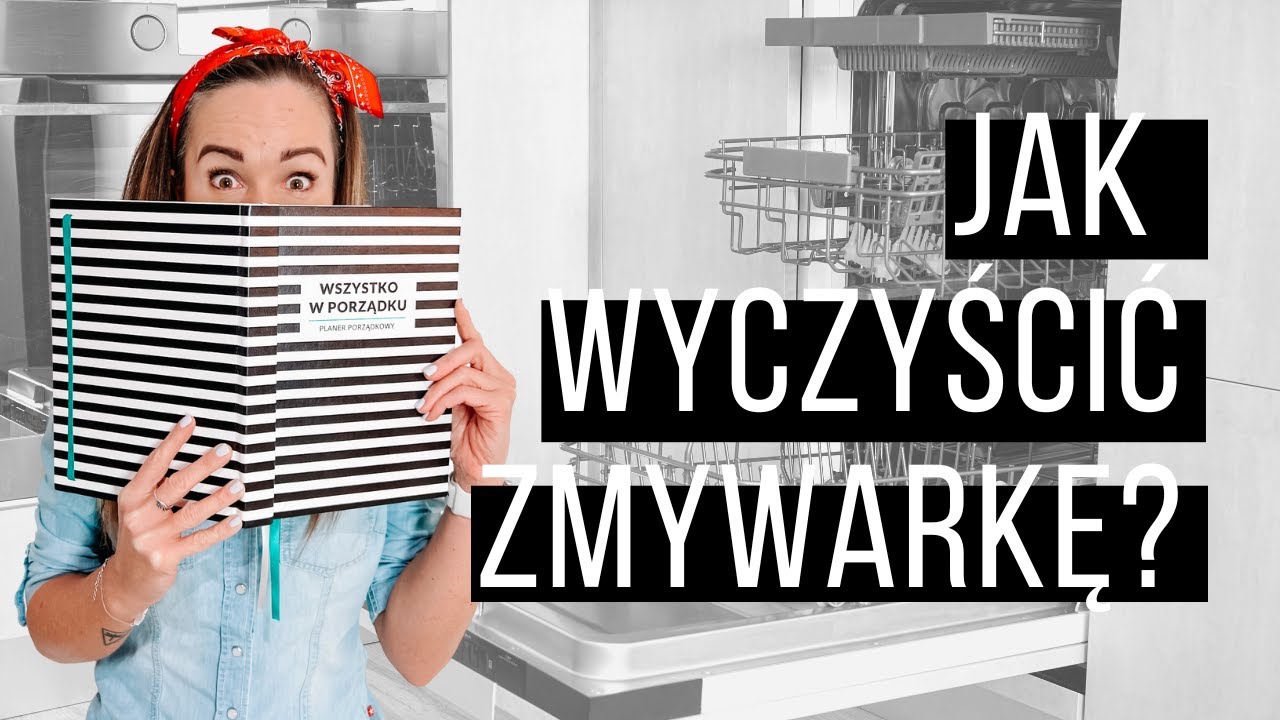 Jak wyczyścić zmywarkę?