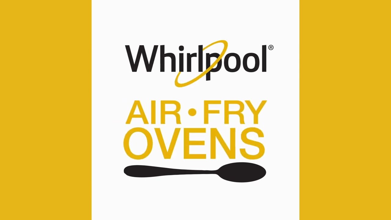 Whirlpool&reg; Air Fry Ovens - Taste the best of Canada