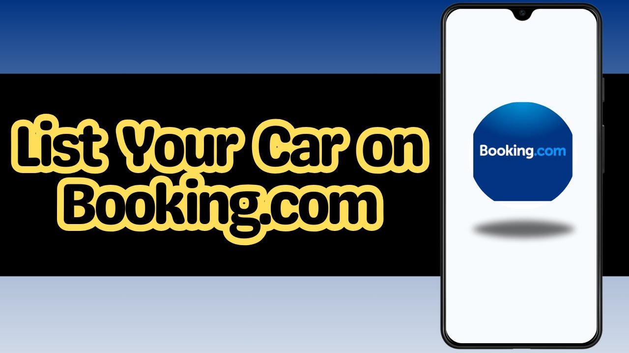 How to List Your Car on Booking.com 2024