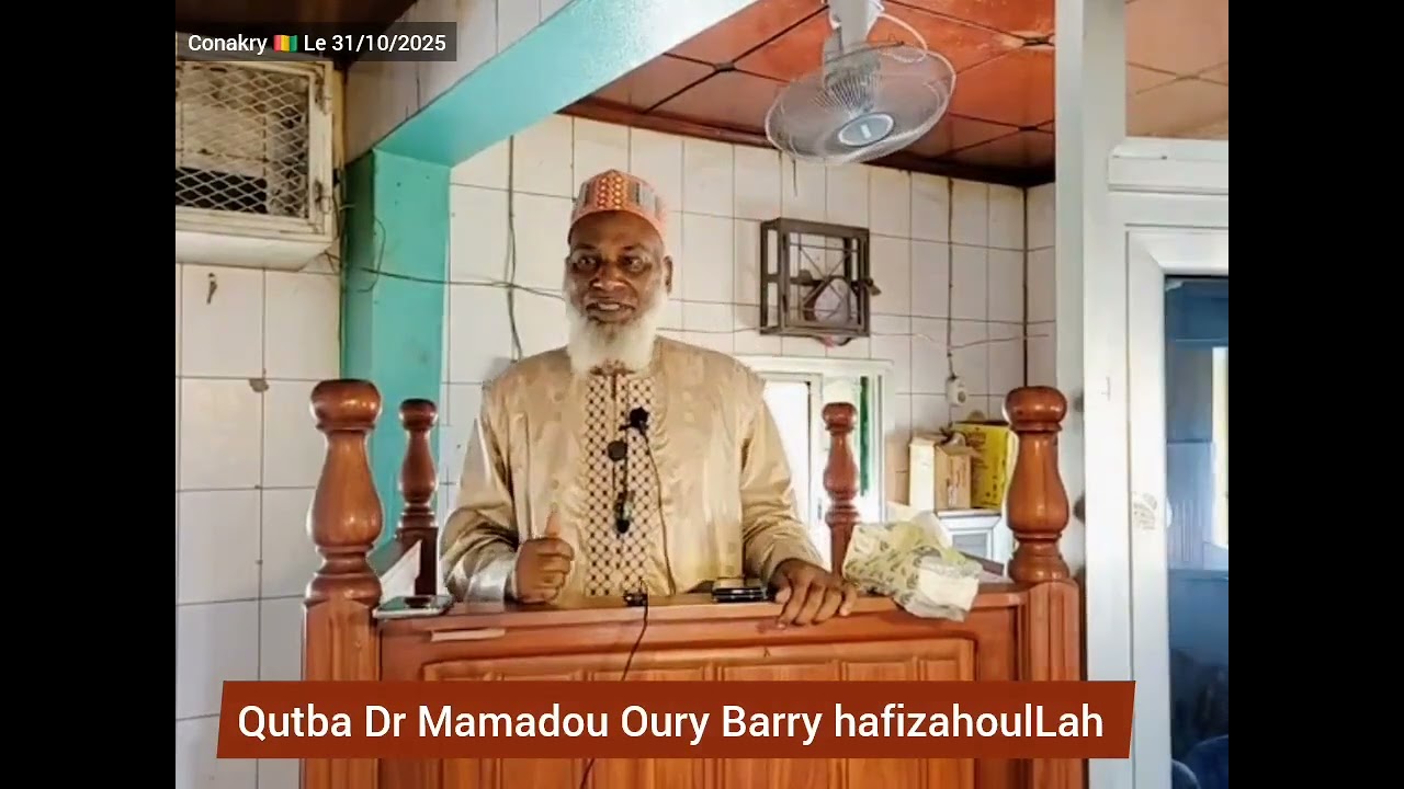 🛑 Qutba Dr Oury Barry 🔦 Le 31/10/2025