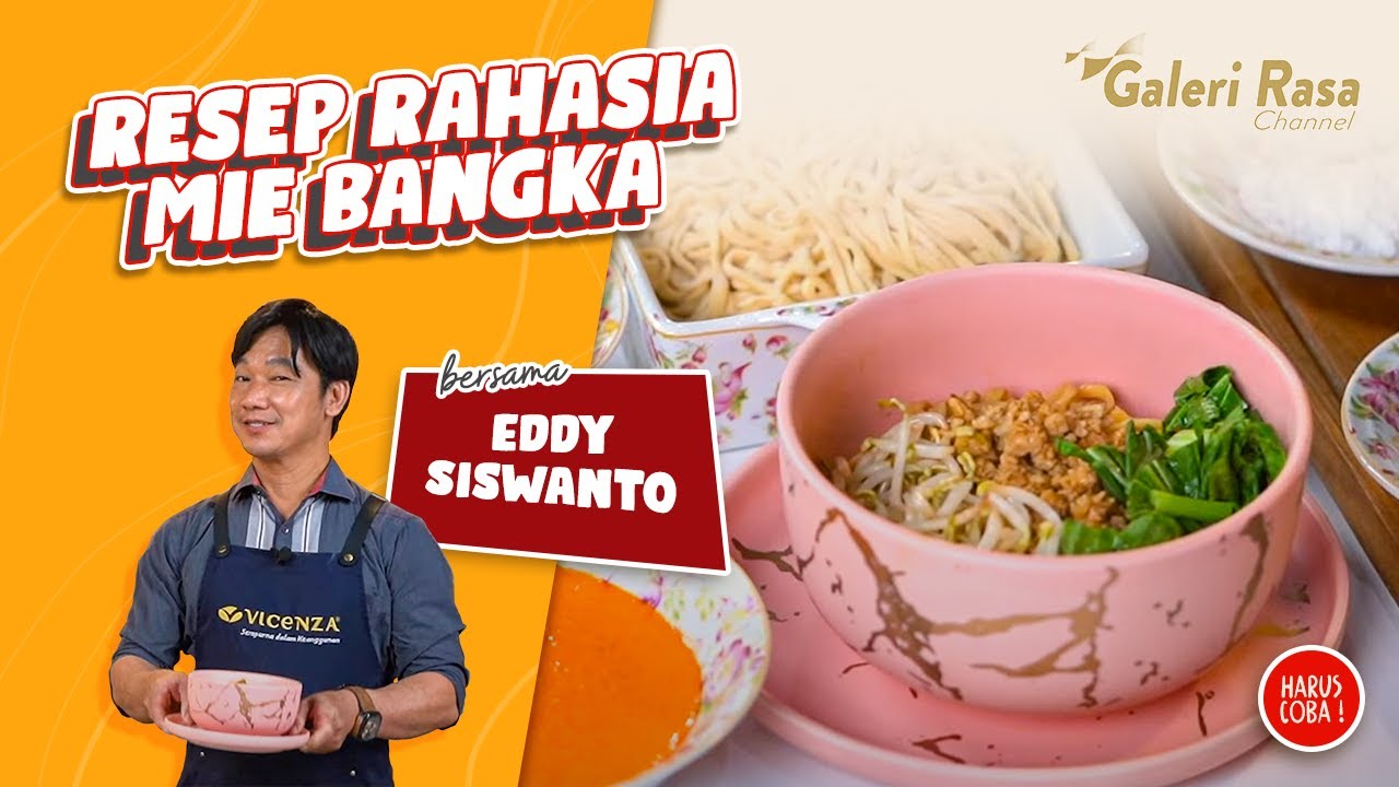 EDDY SISWANTO | BONGKAR RESEP RAHASIA MIE AYAM BANGKA ~ MIE AYAM BANGKA