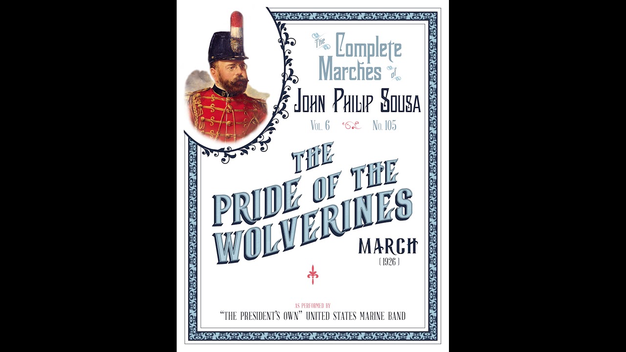 SOUSA “The Pride of the Wolverines” (1926) - 