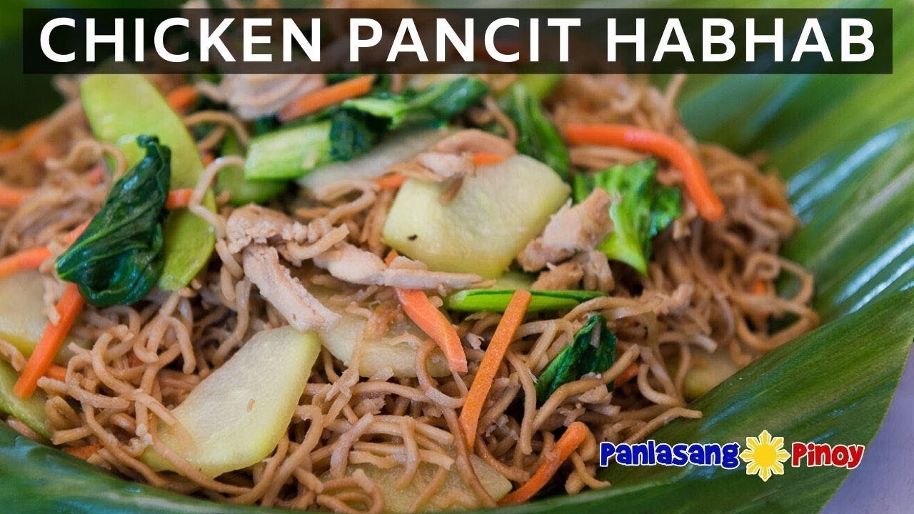 Chicken Pancit Habhab