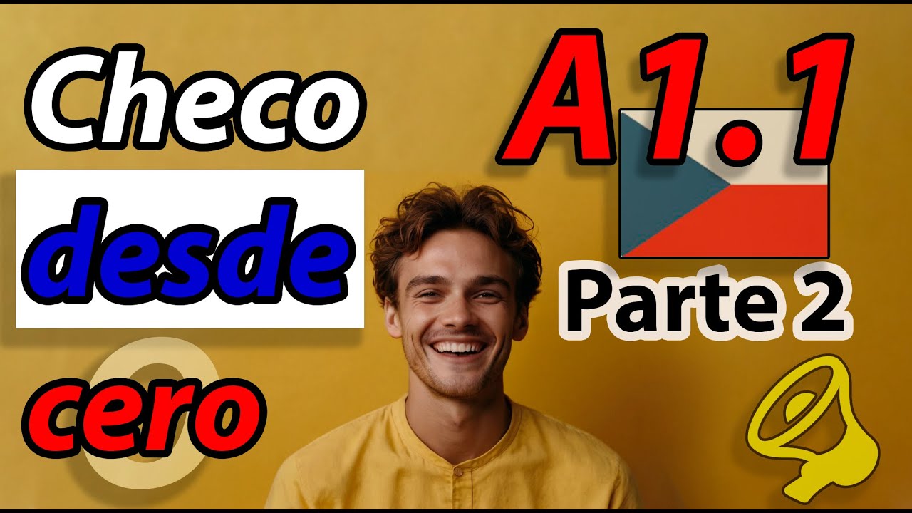Aprende Checo desde cero A1.1 | Parte 2: ¡Domina lo básico! 🇨🇿