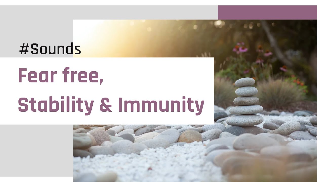 Fear Free, Stability & Immunity Frequency Track | Pocket Sound Therapy - Master Rivesh Vade