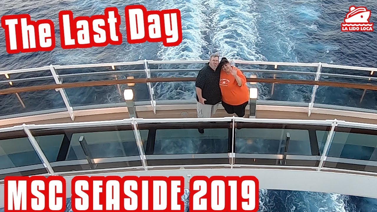 The Last Day - MSC Seaside Cruise Vlog 2019