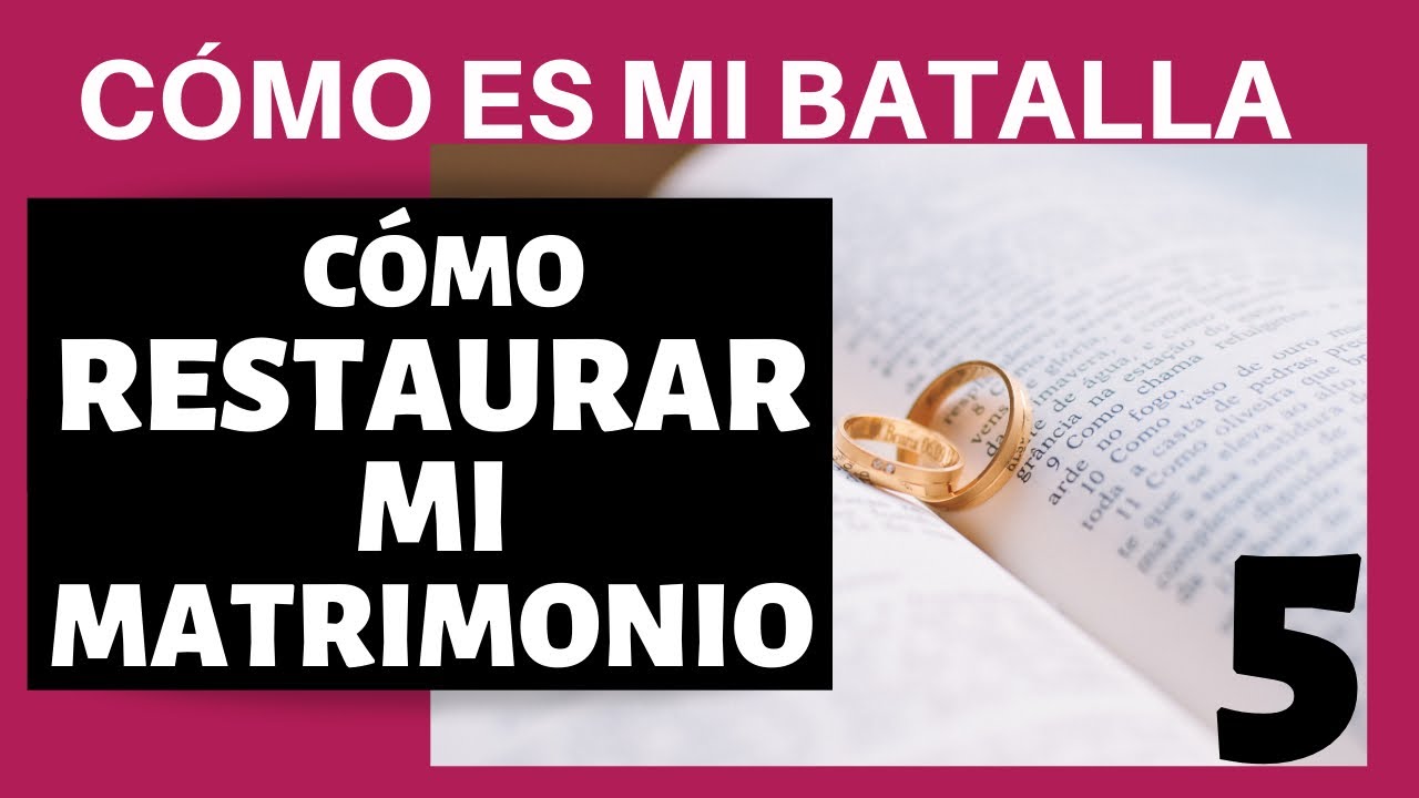 ¿COMO RESTAURAR MI MATRIMONIO? ⚔️🛡