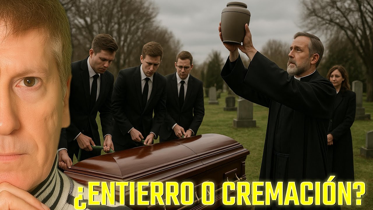 ENTIERRO O CREMACI&Oacute;N: &iquest;CU&Aacute;L ES LA MEJOR OPCI&Oacute;N?