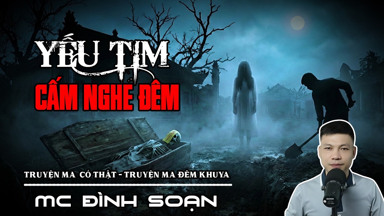 TRỘM MỘ CỔ TRÙNG - TẬN SỐ 49 NGÀY NGHIỆP QUẬT KẺ TRỘM MỘ | Nghe mà NGẪM | Truyện Ma Đình Soạn
