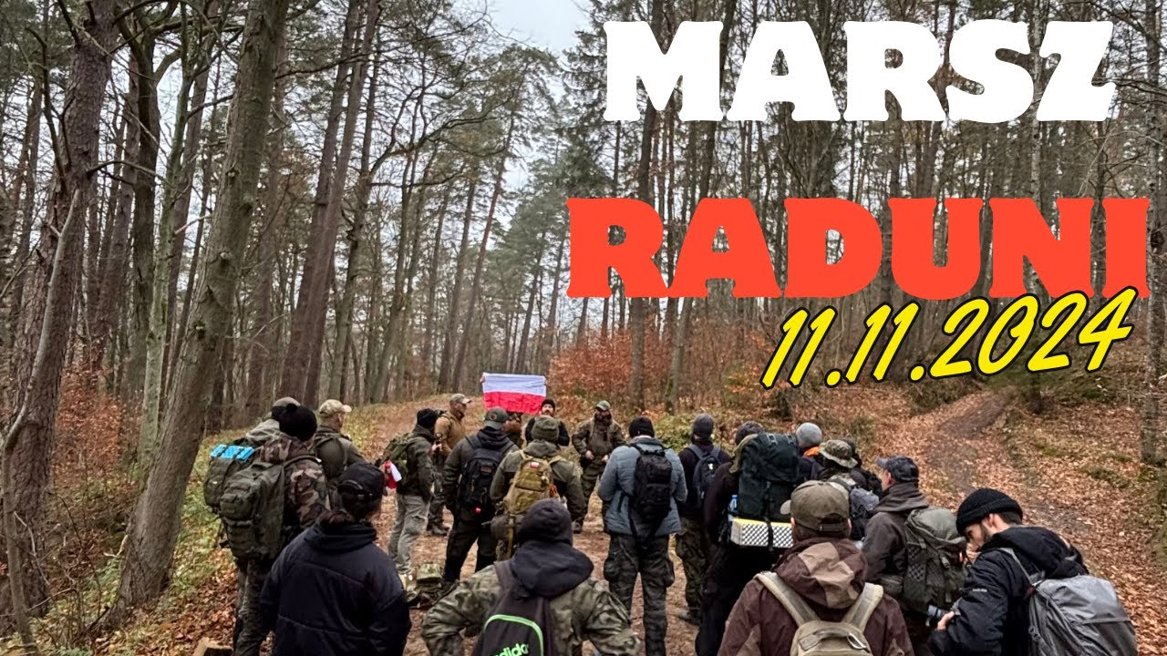 Marsz Raduni 09-11.11.2024 dla niepodległej Polski