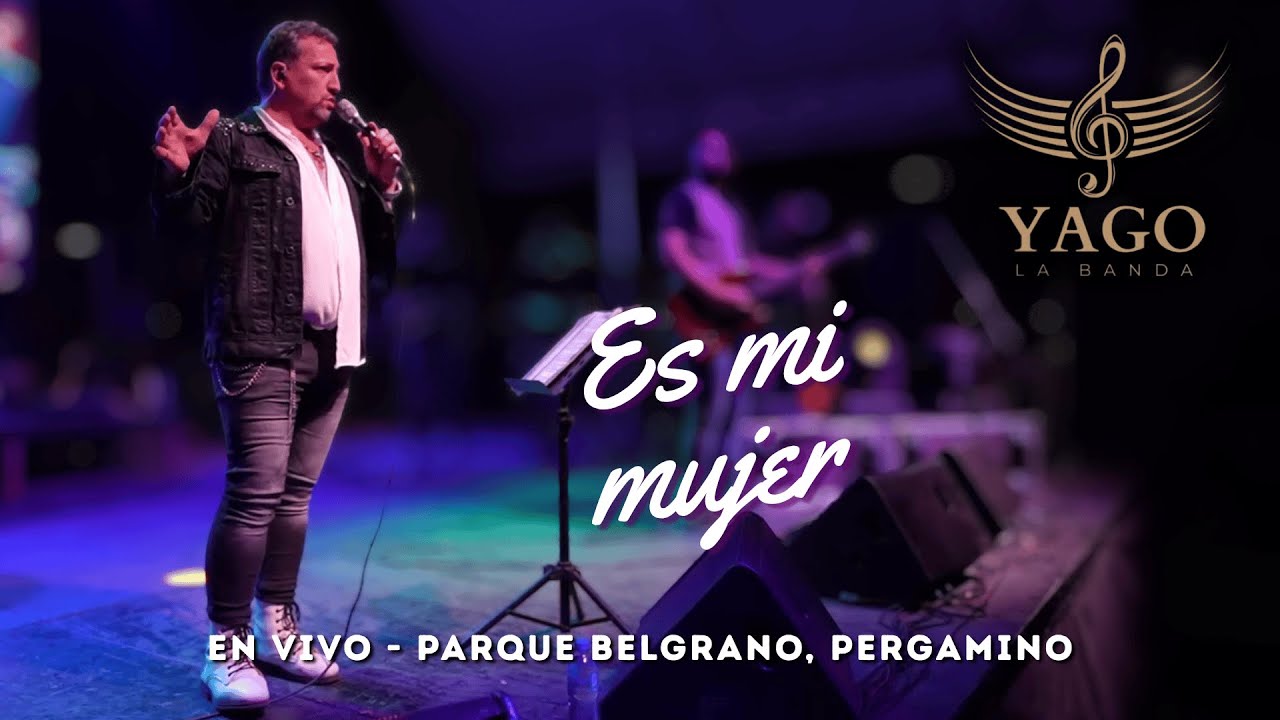 ES MI MUJER - Yago La Banda