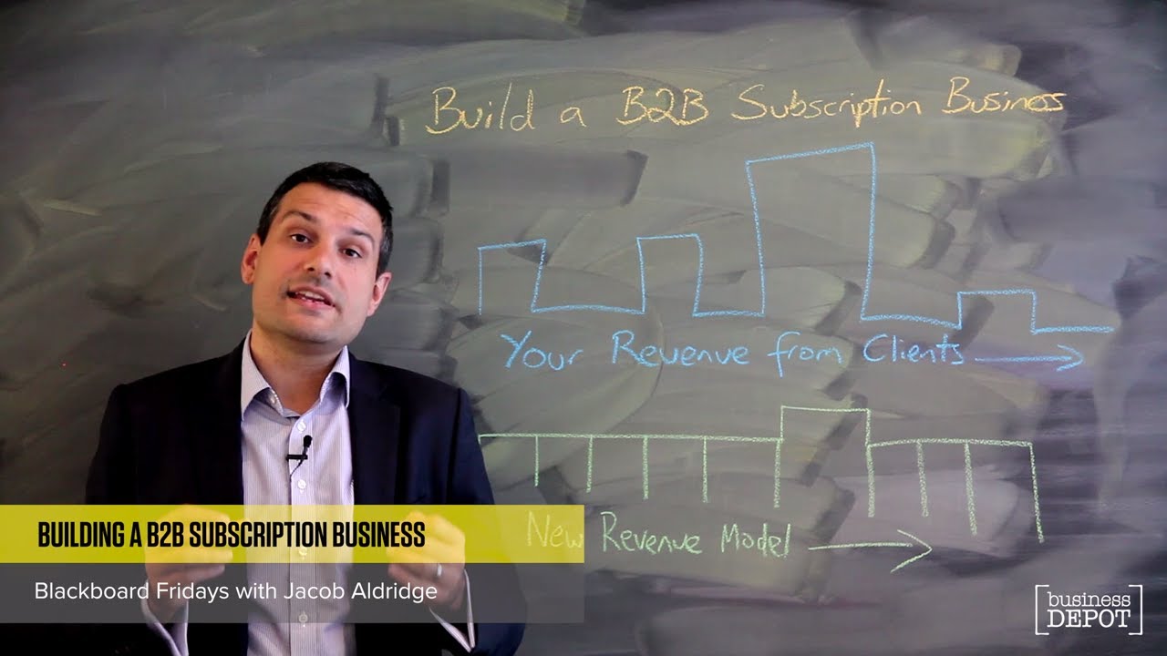 Building a B2B Subscription Business &ndash; Blackboard Fridays Ep. 26