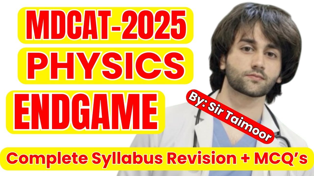MDCAT 2025 Physics EndGame I MDCAT Physics Past Papers I MDCAT Physics Full Book Revision I MDCAT