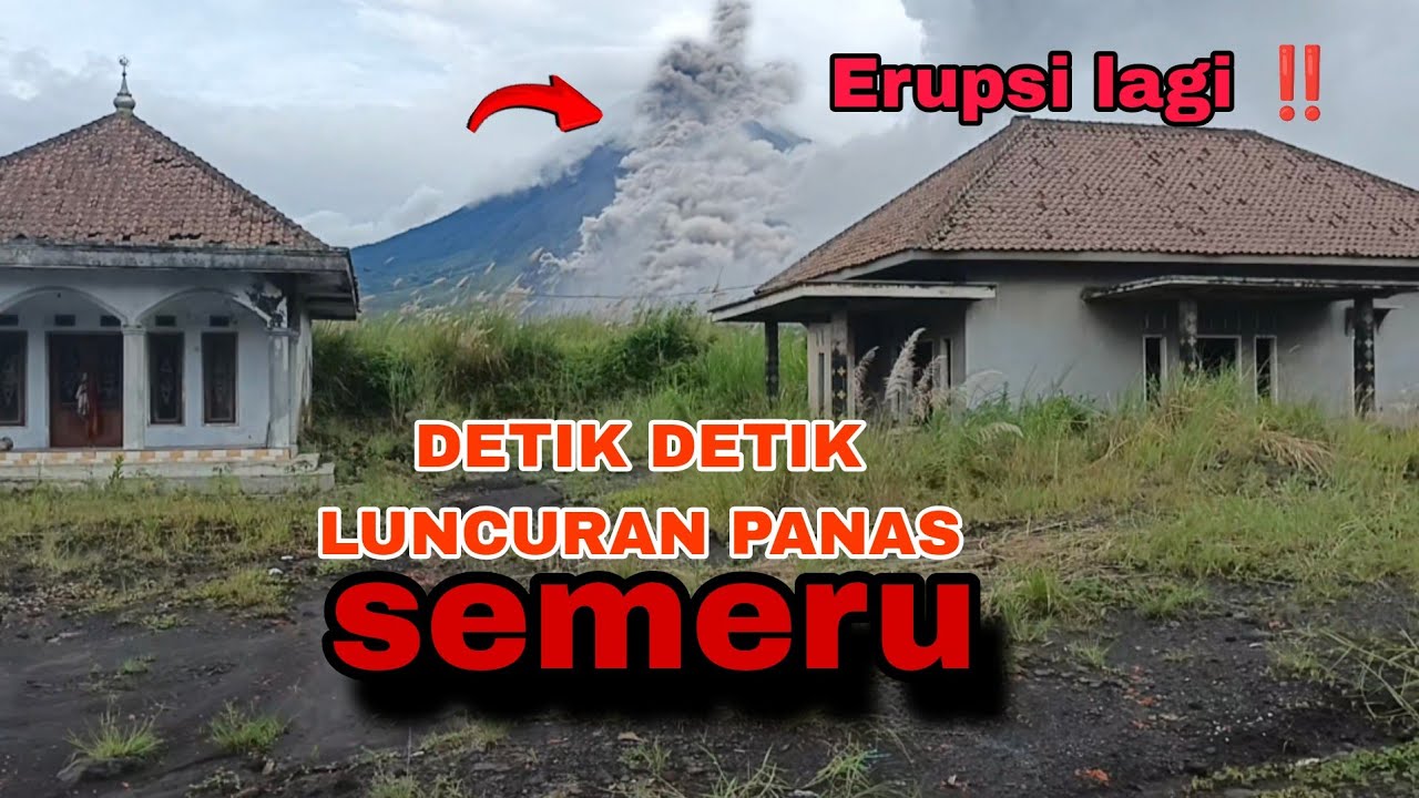 NGERI SUMPAH....GUNUNG SEMERU KEMBALI ERUPSI, WARGA LUMAJANG DIHARAP BERSIAGA