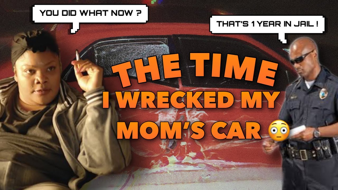 STORY TIME: CRASHING MY MOM’S CAR 😧 AND ALMOST GOING TO JAIL FOR A YEAR 👀...