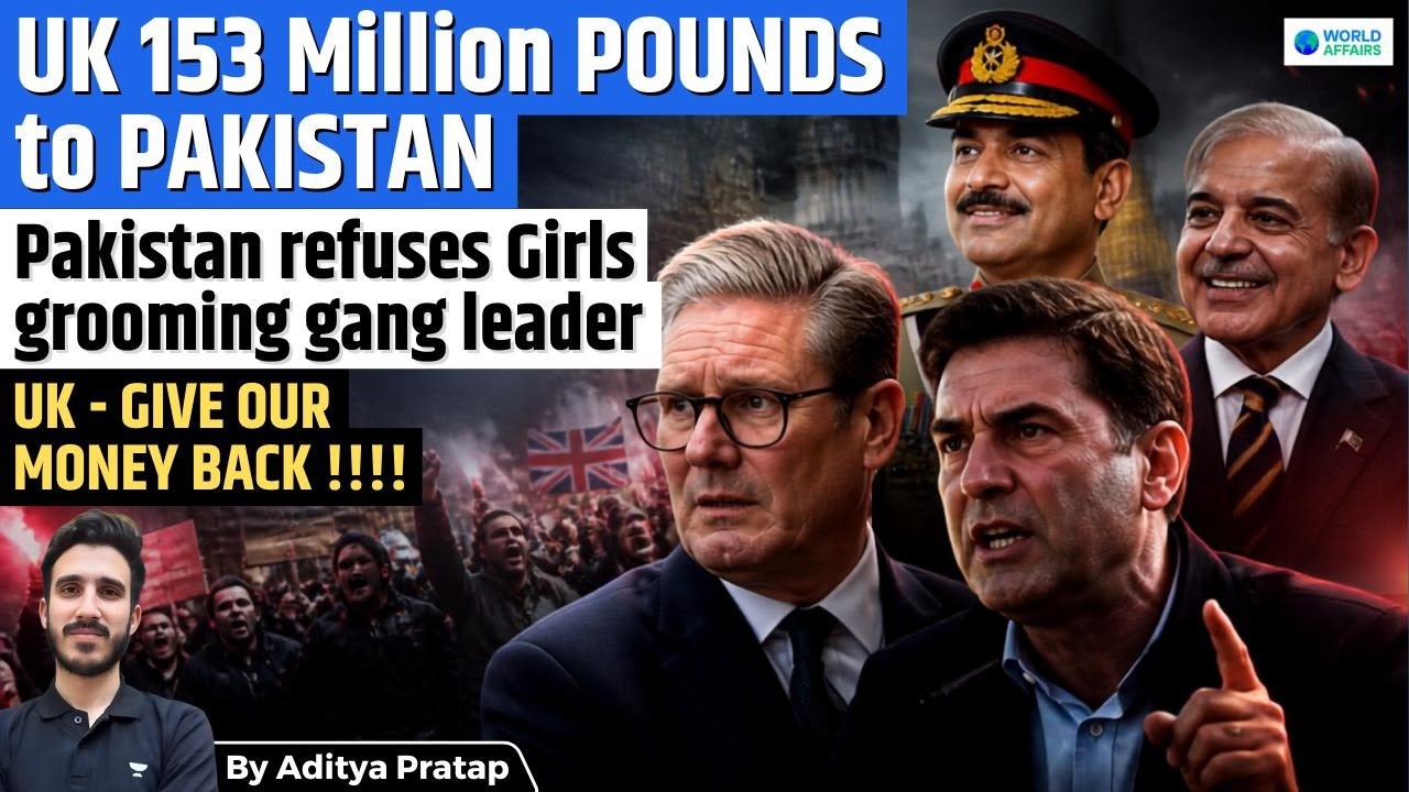 UK Gives &pound;153 Million to Pakistan Amid Deportation Standoff | Why Britain Is Facing Backlash