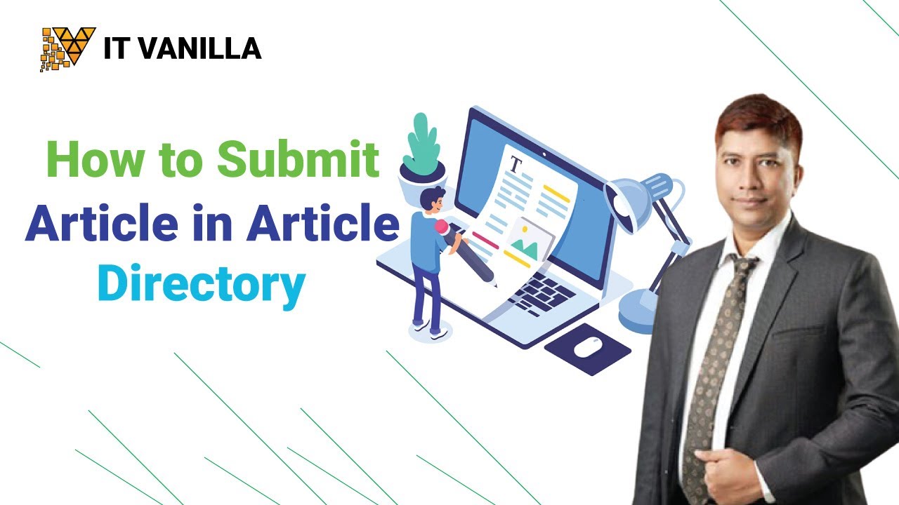 How to Submit Article in Article Directory Sites | IT Vanilla Official