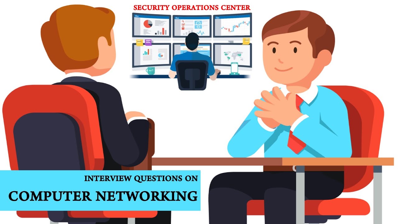 SOC Analyst (Cybersecurity) Interview Questions and Answers - Computer Networking