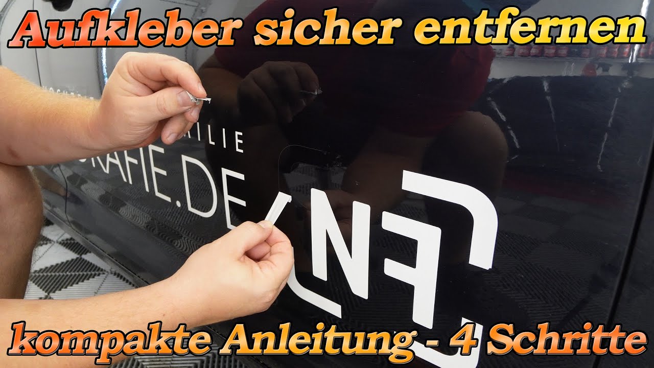Werbebeschriftung und Aufkleber entfernen - kompakte Anleitung mit allen Schritten