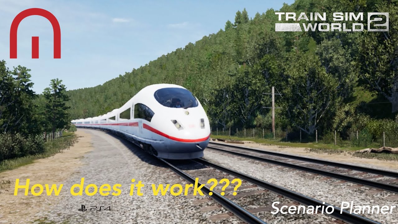 Train Sim World 2 - Scenario Planner - How does it work??