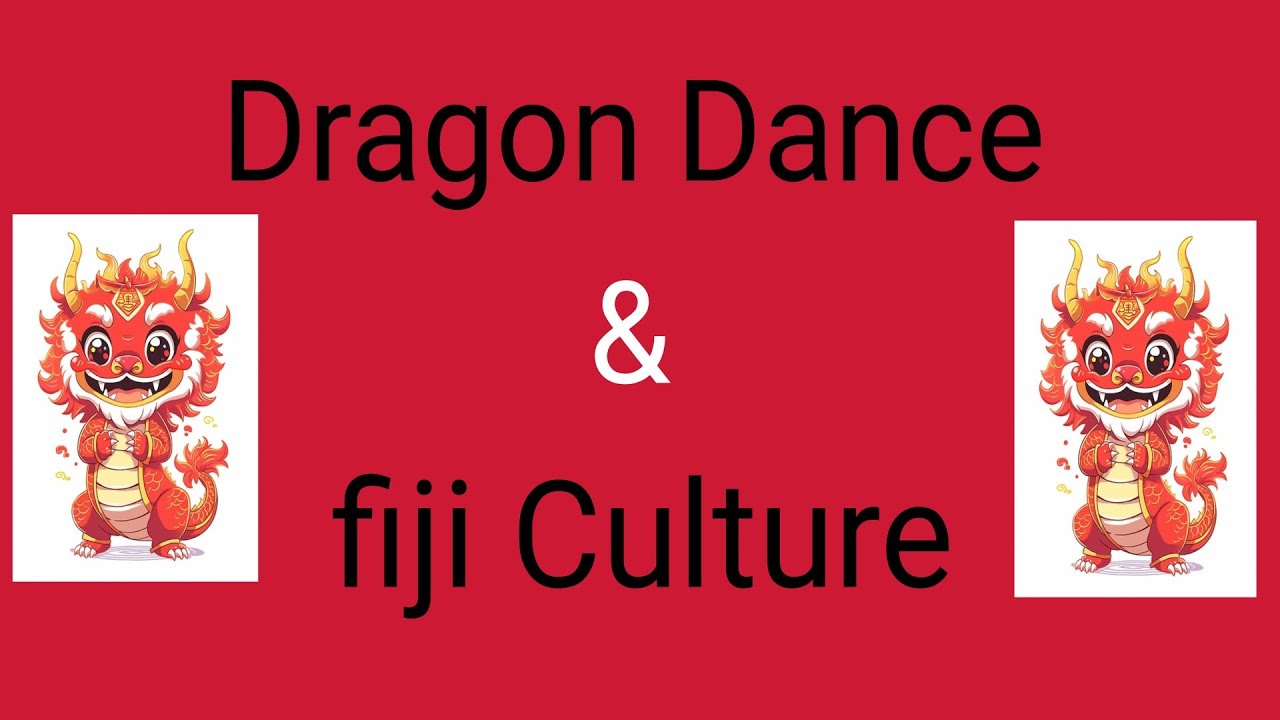 Dragon Dance & Fiji Culture!! or inka pehrawa