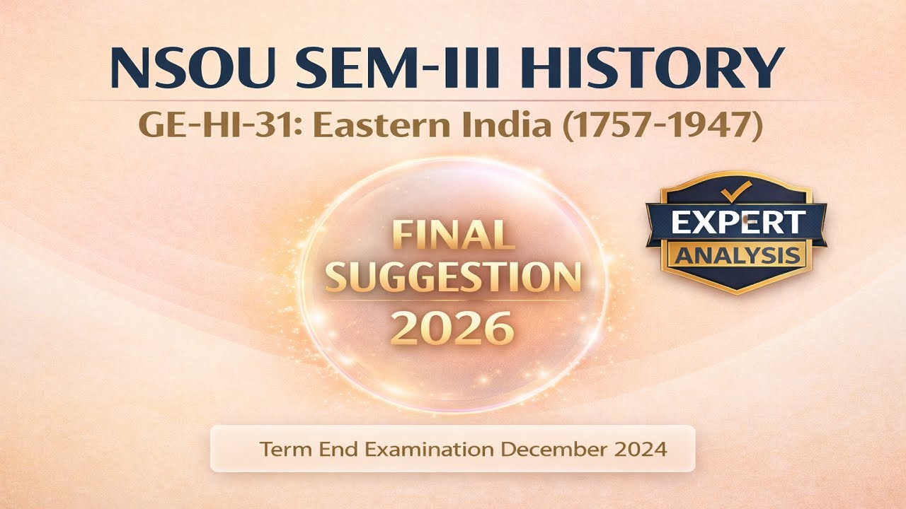 NSOU Semester-III GE-HI-31 History Final Suggestion 2025-26