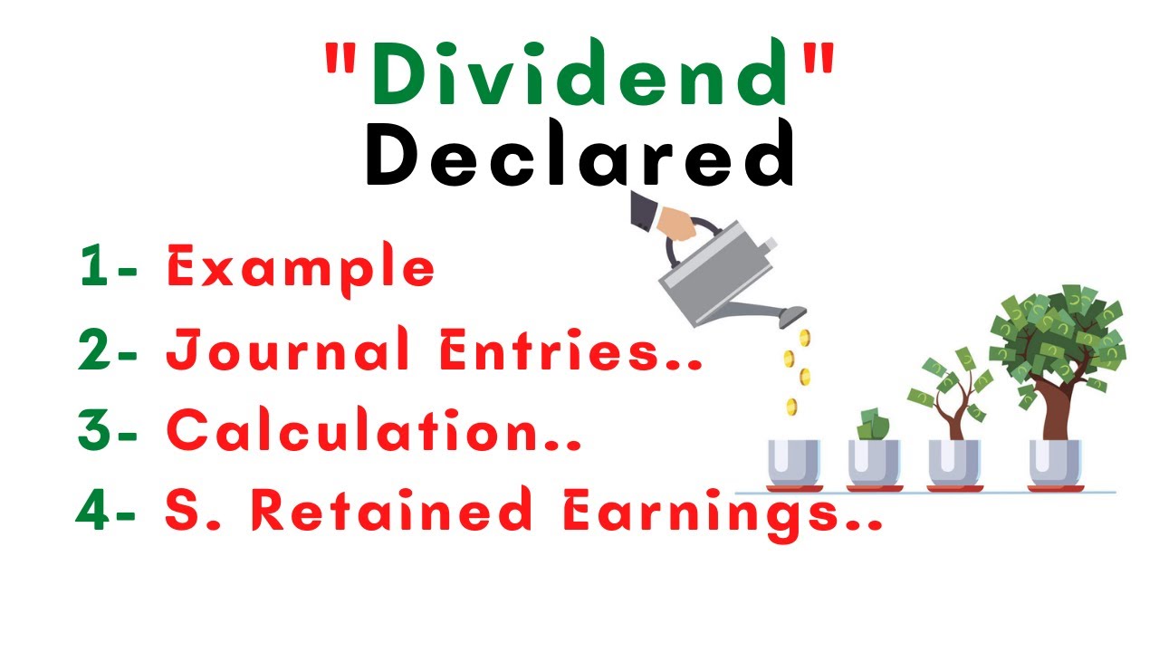 what is dividend declared | Example | Journal Entries