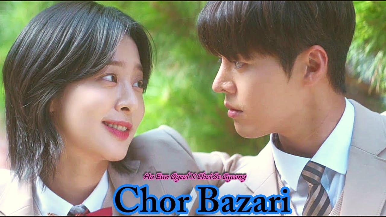 Chor Bazari } Ha Eun Gyeol X Choi Se Gyeong } Twinkling watermelon
