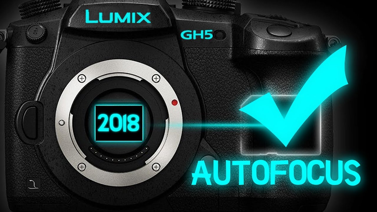 Автофокусировка GH5 исправлена! (Обновление 2018) | Новые настройки отслеживания и синхронное ска...