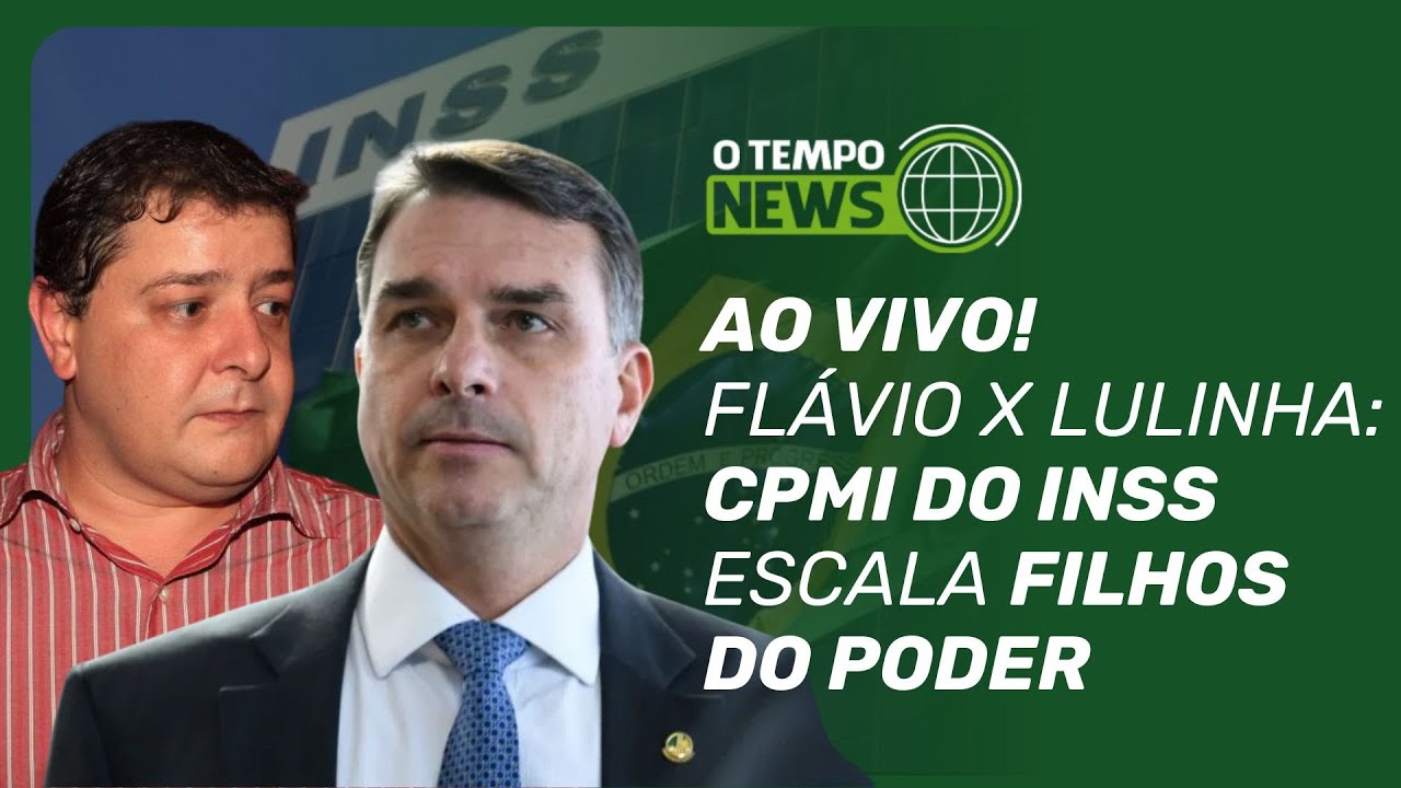CPMI do INSS avança e mira Flávio Bolsonaro e Lulinha em disputa de sigilos | O TEMPO News