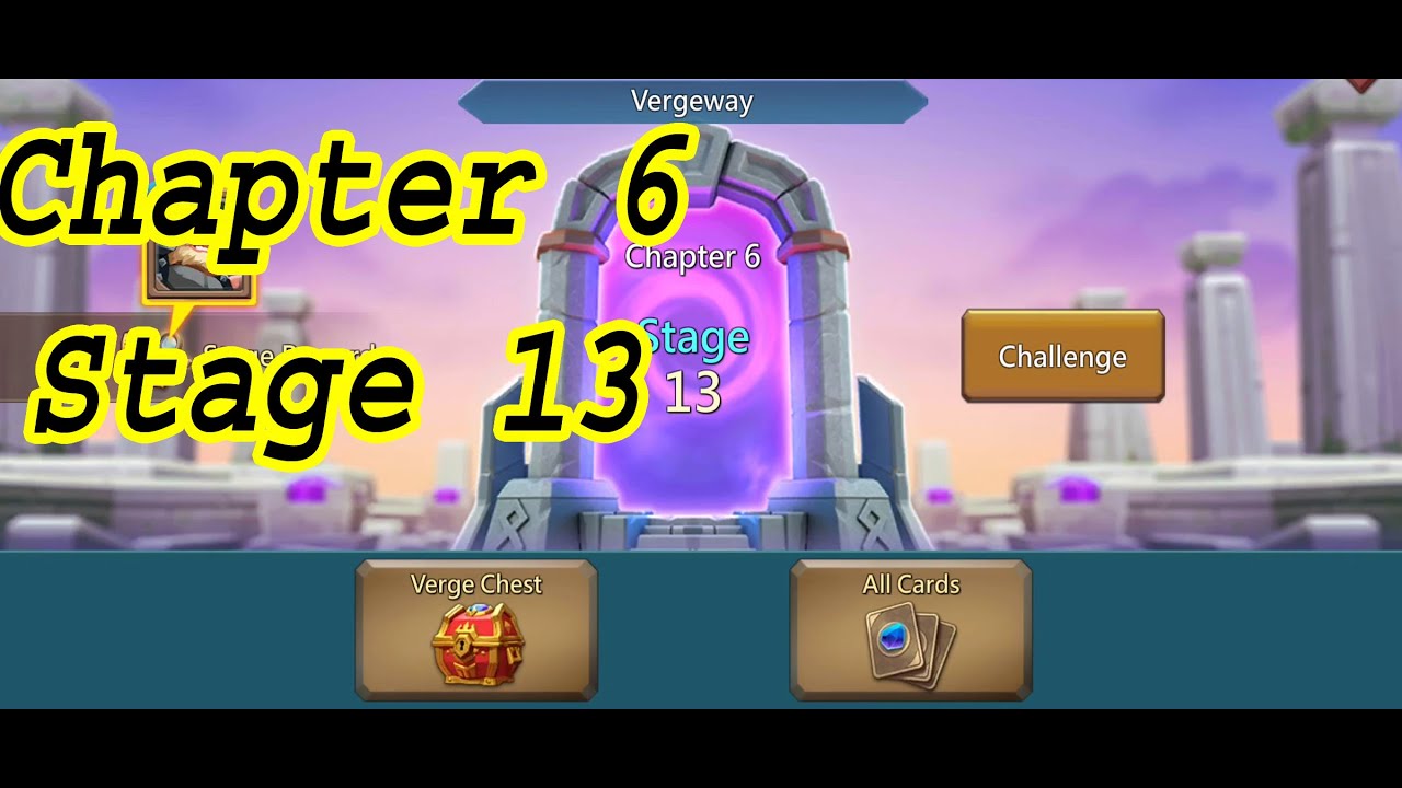 Lords mobile vergeway chapter 6 stage 13