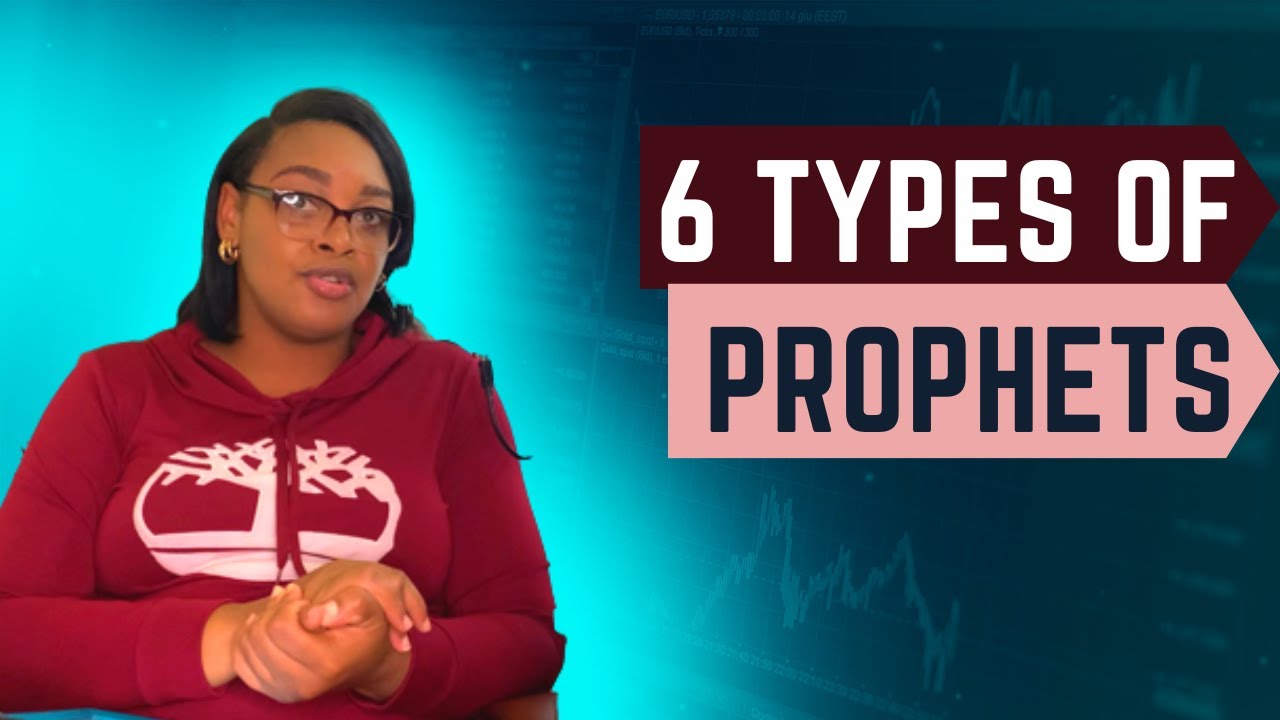 6 Types of Prophets   Shanique Beckford