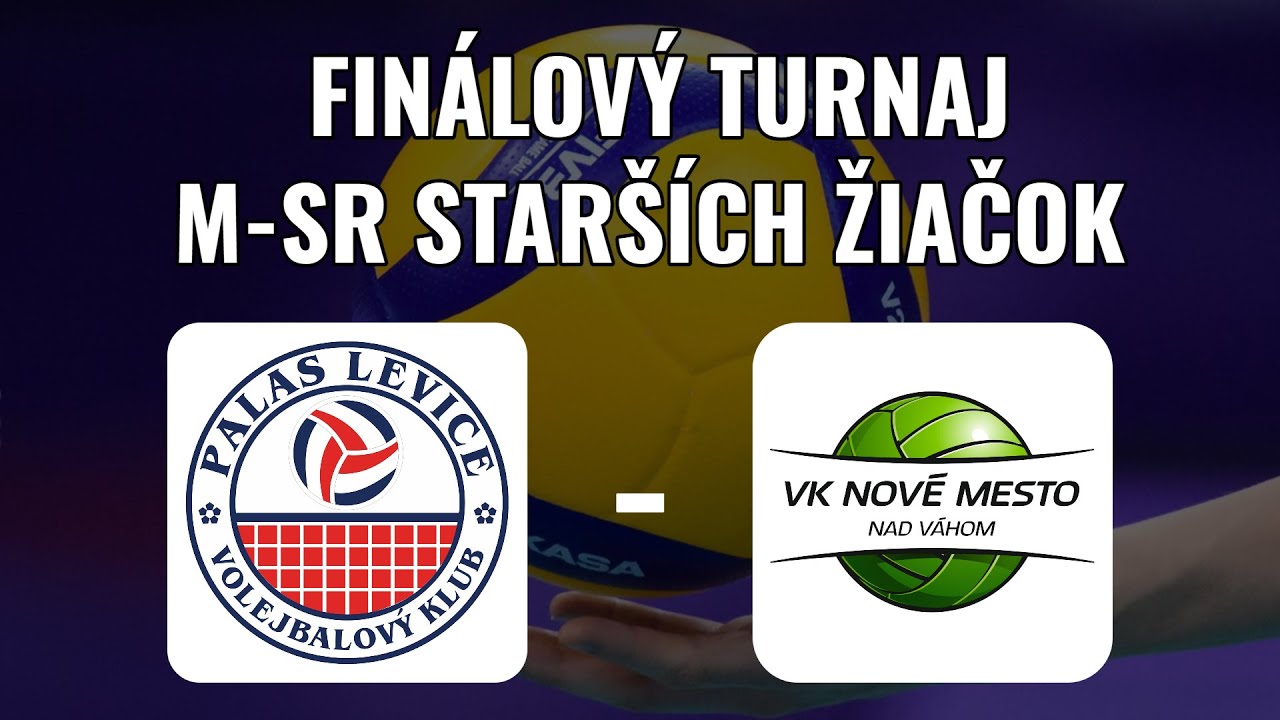 M-SR STARŠÍCH ŽIAČOK: (FINÁLE) PALAS VK LEVICE - VK Nové Mesto nad Váhom