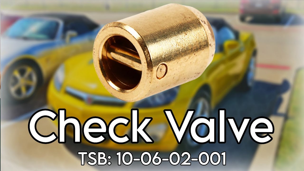 Saturn Sky Check Valve Install (TSB: 10-06-02-001)