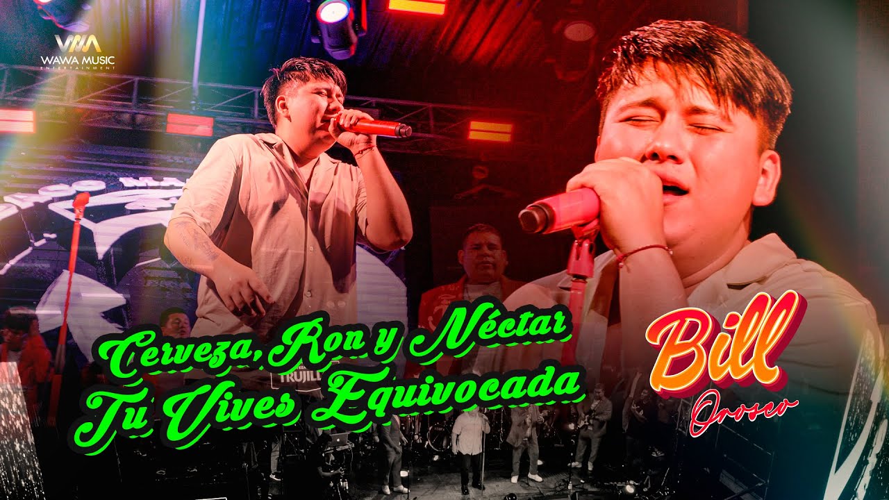 Cerveza, Ron y Néctar / Tu Vives Equivocada - Bill Orosco (En Concierto 2025)