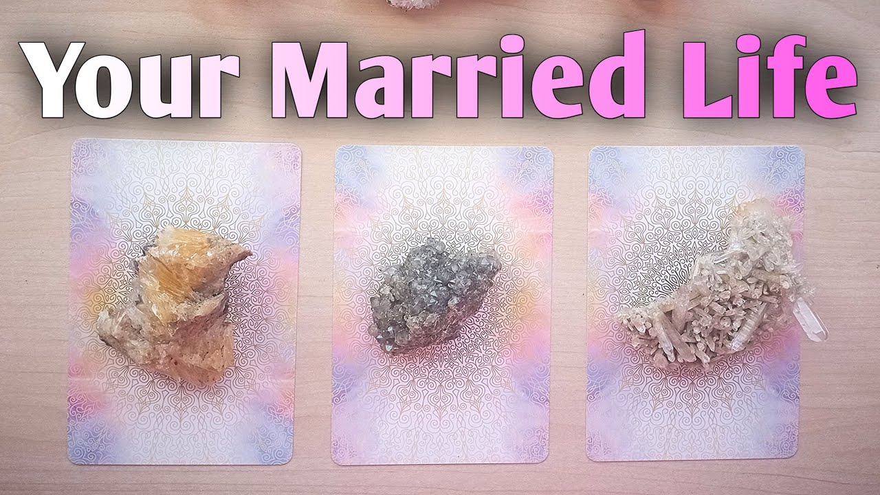 What Will Your Married Life Be Like? 👰 Pick a Card