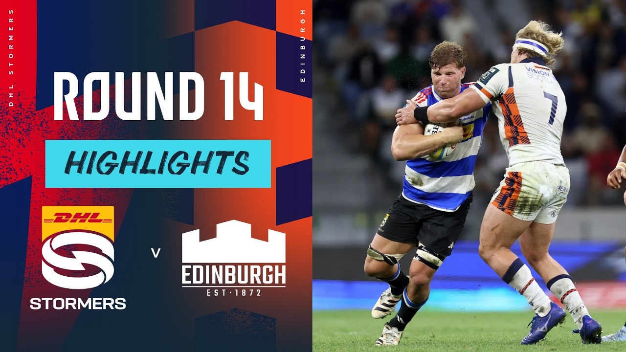 DHL Stormers v Edinburgh | Highlights | Round 14 | URC 2025/26