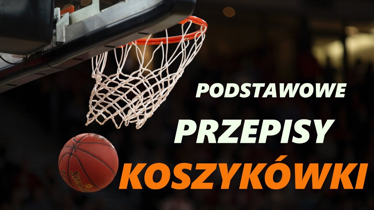 Podstawowe przepisy koszykówki | Przepisy gry w koszykówkę