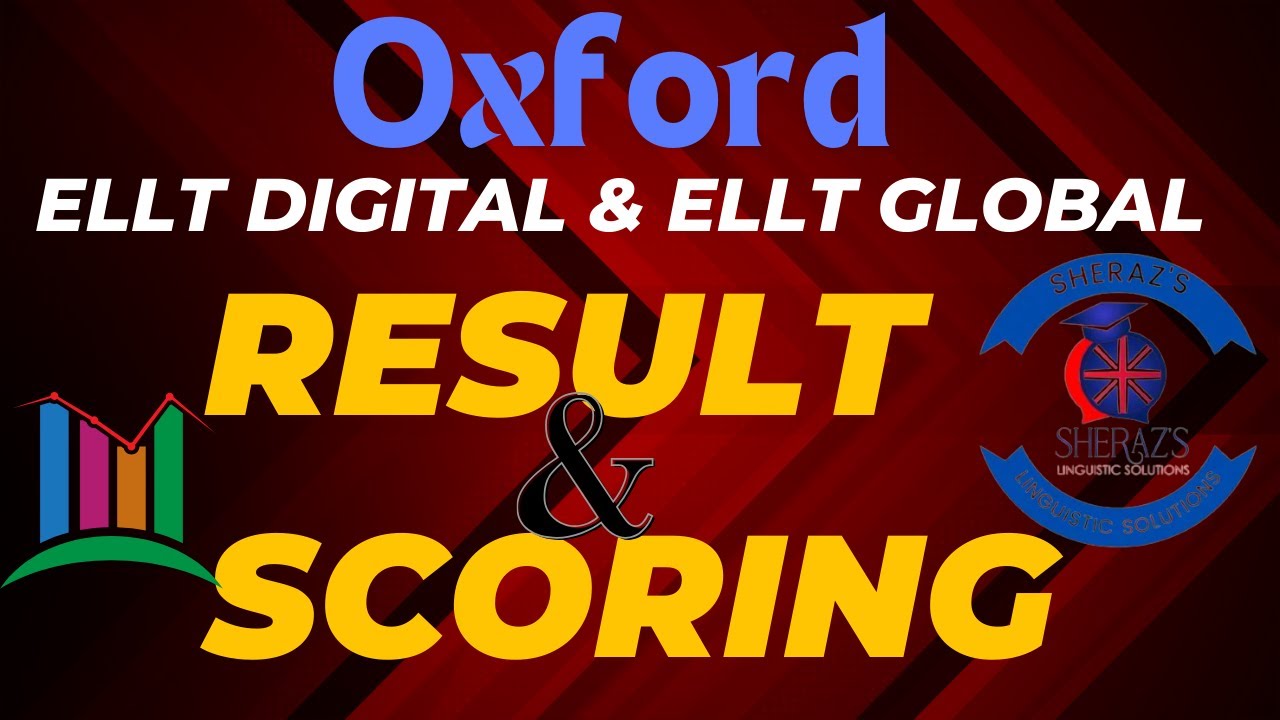 Oxford ELLT Digital & ELLT Global: Result & Scoring Guide | Understand Your Scores with OIETC & OIDI