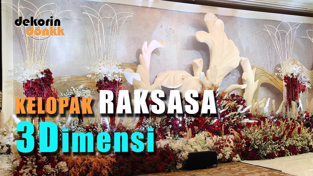 Dekorin Donkk #Eps 16_Kelopak Raksasa 3 Dimensi