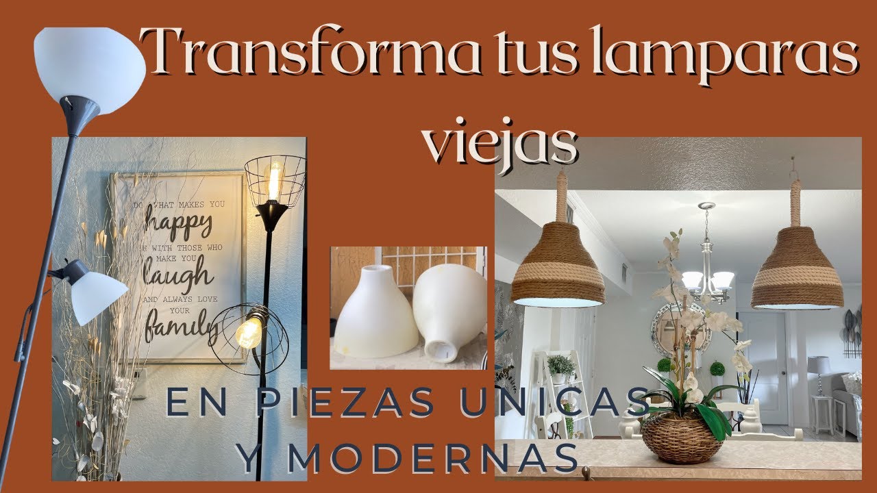 COMO TRANSFORMAR TUS  LÁMPARAS VIEJAS //IDEAS PARA REMODELAR LÁMPARAS.